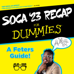 Soca '23 Recap For Dummies