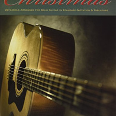 download EBOOK 🖊️ Fingerpicking Christmas: 20 Carols Arranged for Solo Guitar in Not