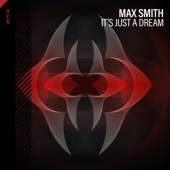 Max Smith - It's Just A Dream [High Contrast Recordings]