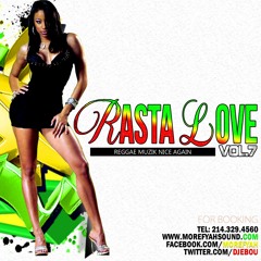 Rasta Love Vol.7 Mixed by DJ Ebou aka More Fyah