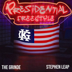 PRESIDENTIAL FREESTYLE (FT. STEPHEN LEAP)