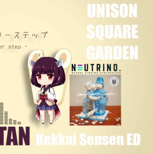 Stream Sugar song & Bitter step (kekkai sensen ED) / UNISON SQUARE GARDEN Vocal : KIRITAN by
