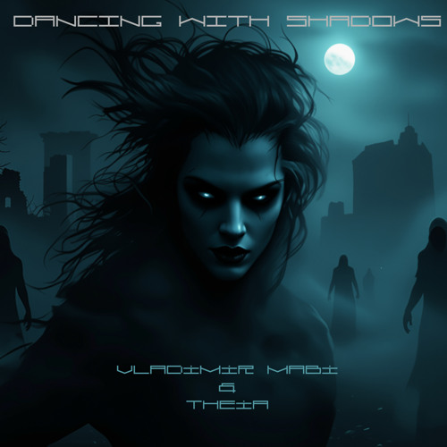 Dancing with Shadows