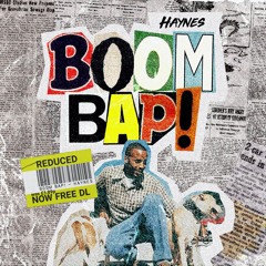 HAYNES - BOOM BAP! (FREE DOWNLOAD)