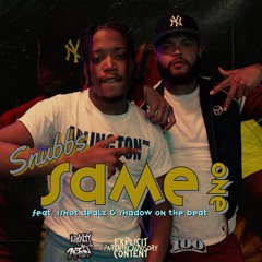 Same One (feat. 1Shot Dealz & Shadow On the Beat)