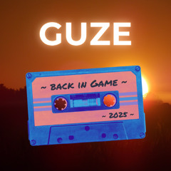 Guze - Back in Game