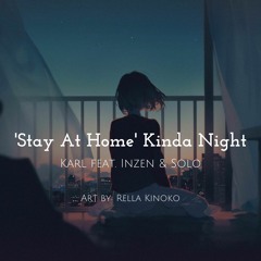 'Stay At Home' Kinda Night