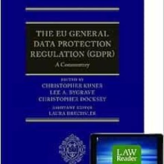 𝙁𝙍𝙀𝙀 PDF 📙 The EU General Data Protection Regulation (GDPR): A Commentary by Chr