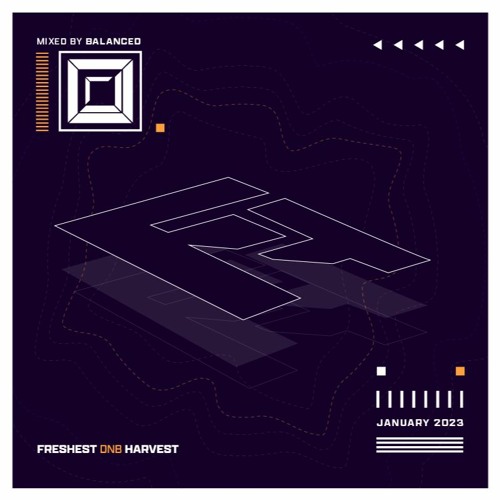 Freshest DNB Harvest - January 2023