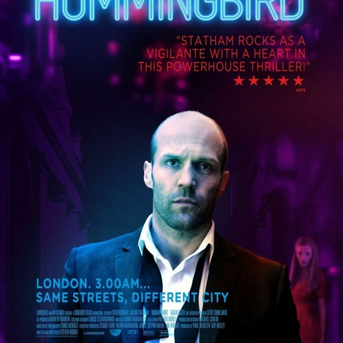 Stream Hummingbird Movie Jason Statham Free Download [PORTABLE] from