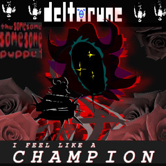 I FEEL LIKE A CHAMPION [4Same]