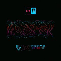 Bigote- X​-​Riddims