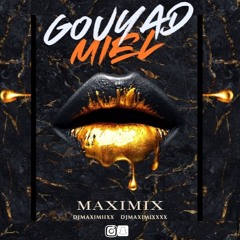Gouyad Miel 2K24