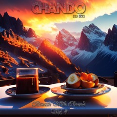 Brunch With Chando Vol. 4