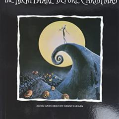 READ EBOOK ✉️ Tim Burton's The Nightmare Before Christmas: P/V/G (Piano Vocal Series)