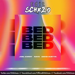 BED (Schxzo "Set U Free" Edit) - Joel Corry x David Guetta x RAYE vs. GUZ (NL)