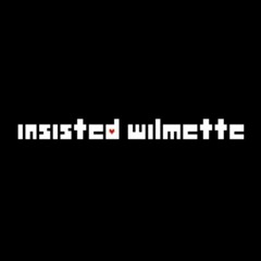 Insisted Wilmette: Chapter 2 [Deltarune AU] - Flight To Celebrate! (Somewhat Original)