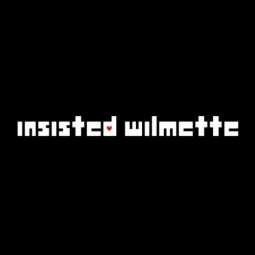 Insisted Wilmette: Chapter 2 [Deltarune AU] - Have No Fear, I Shall Defeat You!