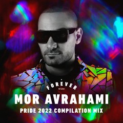 Mor Avrahami - Pride 2022 (Album Compilation Mix)