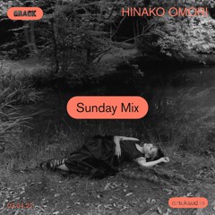 Sunday Mix: Hinako Omori