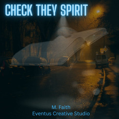 Check They Spirit
