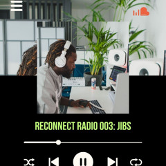 Reconnect Radio 003 — Jibs.Online | Mainstream Afrohouse & Dance Rhythms for Late Nights