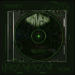 BRAVERS: Worx.