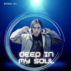 Michael Zel - Deep In My Soul (Harmless Challenge)
