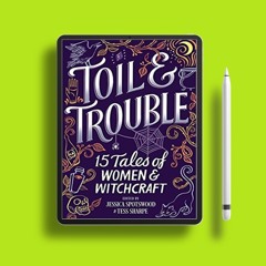 Toil & Trouble: 15 Tales of Women & Witchcraft. Gratis Ebook [PDF]