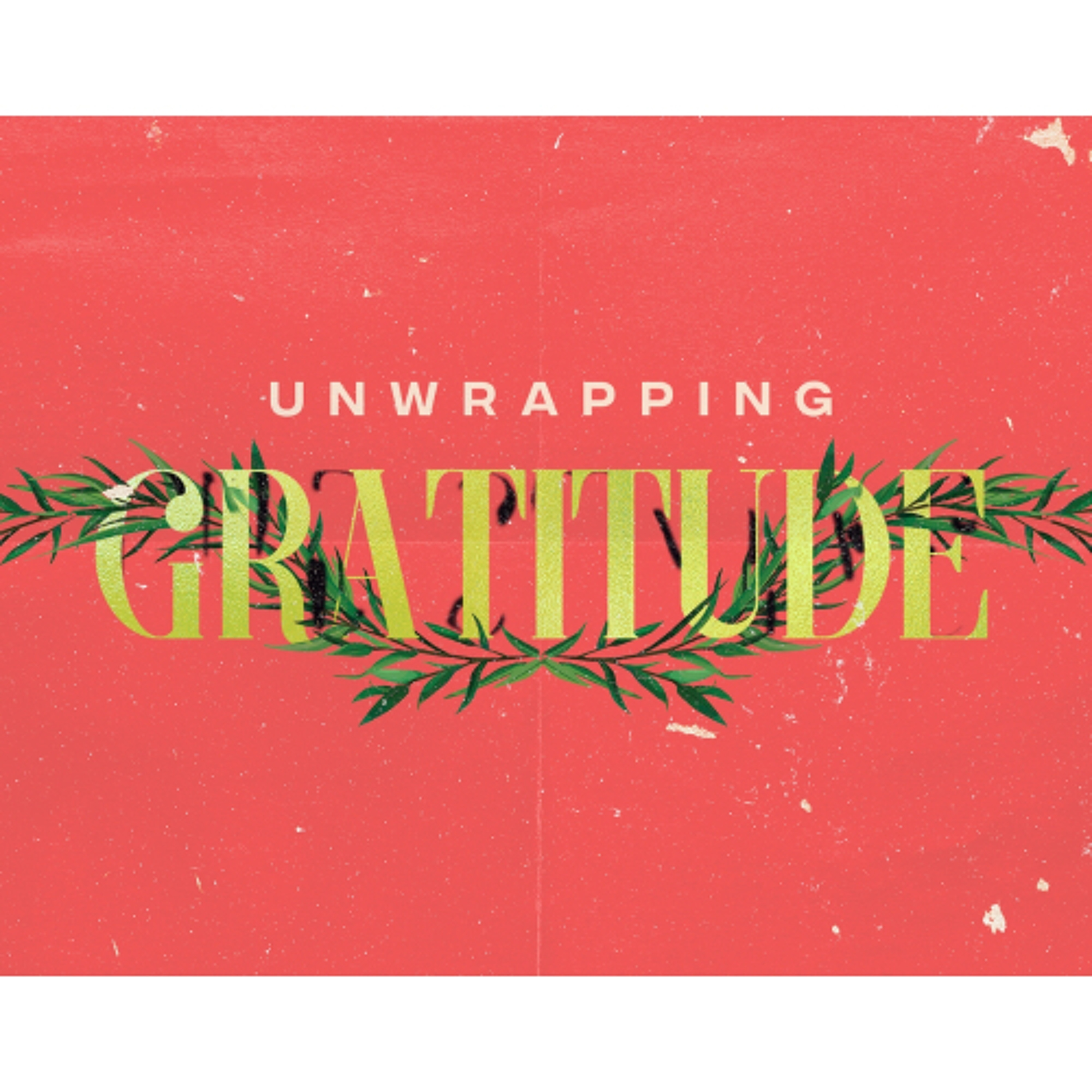 Unwrapping Gratitude episode artwork
