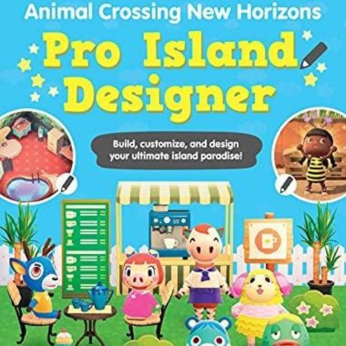 Stream episode PDF Animal Crossing New Horizons Pro Island Designer