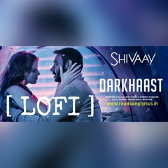 Darkhaast lofi (slow+reverb)
