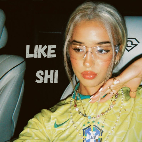 LIKE SHI (prod. by VALXR)