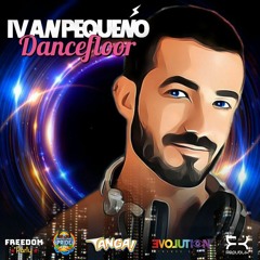 Ivan Pequeño - DANCEFLOOR