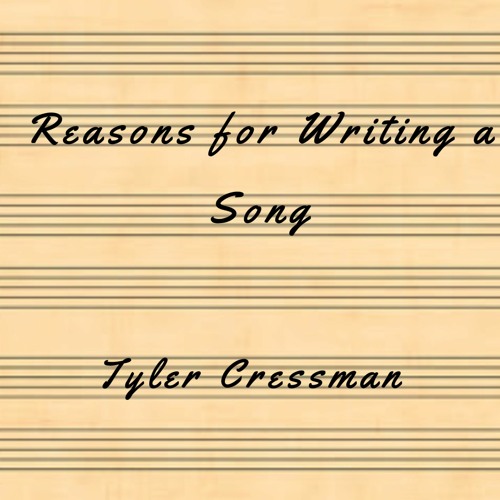 Reasons For Writing a Song