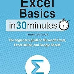 [Read] Excel Basics In 30 Minutes Written by  Ian Lamont (Author)  [*Full_Online]