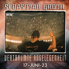 Sebastian Groth - Verträumte Angelegenheit Festival 2023 | 17.06.2023 | Hard Techno