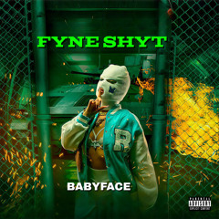 FYNE SHYT