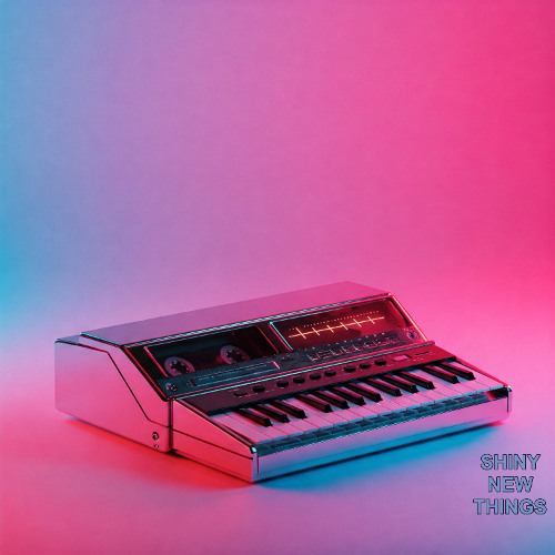 Shiny New Things (Whistle Mix)