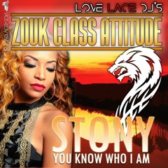 CLASS STONY YOU KNOW WHO I AM MIXXX