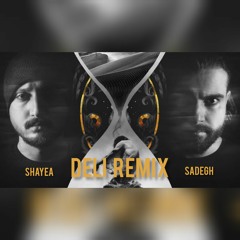 "Deli" Remix Shayea Sadegh | ریمیکس موزیک "دلی" شایع و صادق