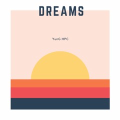 Dreams (Prod. David Sanya Beats)