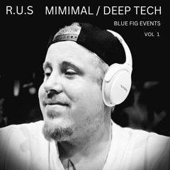 R.U.S - Minimal / Deep Tech