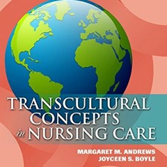 [Get] EBOOK 📃 Transcultural Concepts in Nursing Care by  Margaret M. Andrews PhD  RN