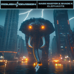 Bass Master & Shade K - Elephants