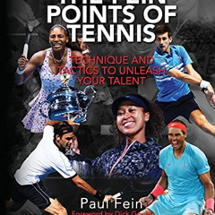 [READ] KINDLE 💗 The Fein Points of Tennis by  Paul Fein [EPUB KINDLE PDF EBOOK]