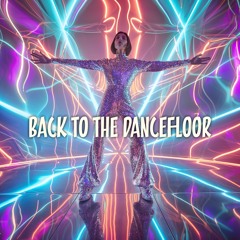 Back to the Dancefloor