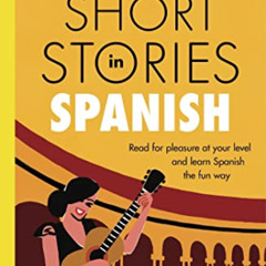 [FREE] PDF 📖 Short Stories in Spanish for Intermediate Learners by  Olly Richards EB
