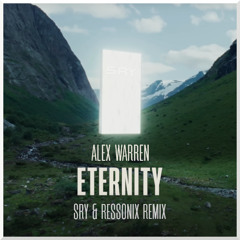Alex Warren - Eternity (SRY x Ressonix Remix)