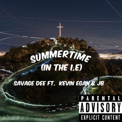 Summertime(In The I.E.)